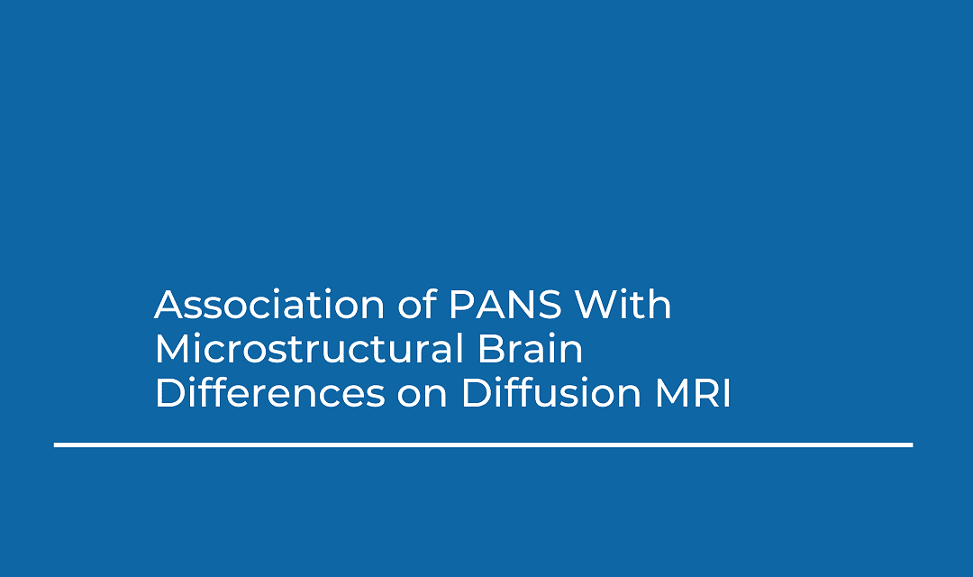 Association of PANS With Microstructural Brain Differences on Diffusion MRI