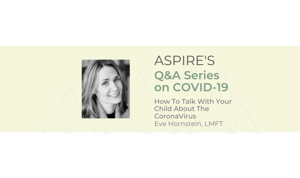 How To Talk With Your Child About The CoronaVirus