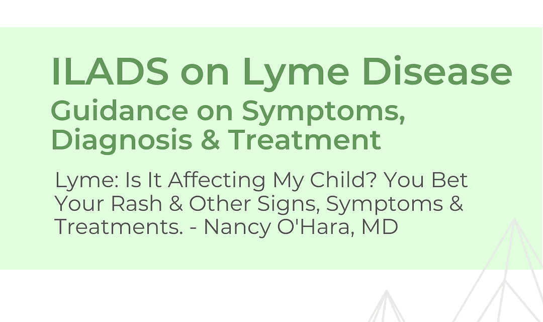 ILADS Lyme Disease Symptoms Treatment diagnosis