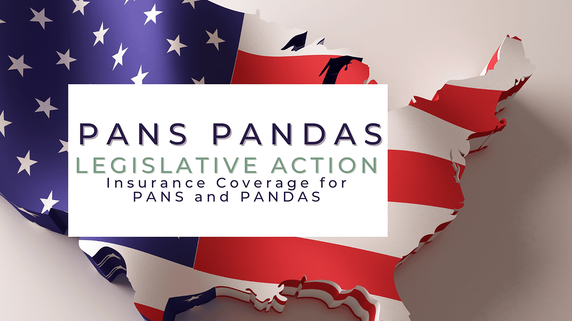 Mandated Insurance Coverage for PANS and PANDAS