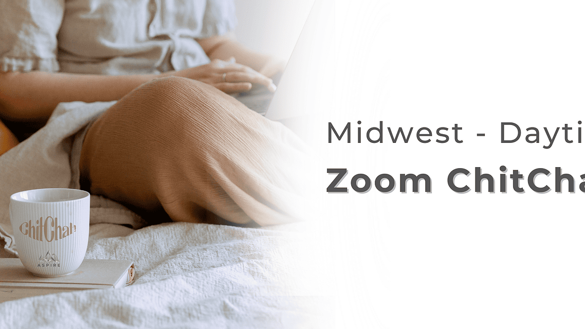 Midwest Daytime Region Zoom ChitChat