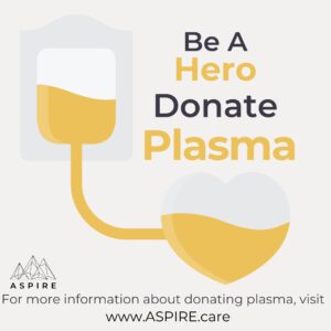 ASPIRE Donate Plasma for IVIG