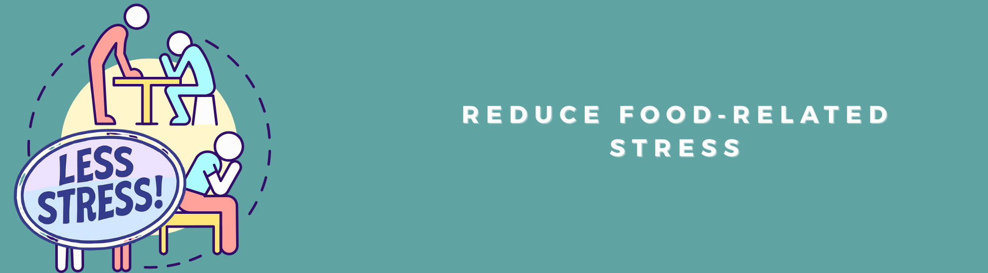Reduce Food‑Related Stress