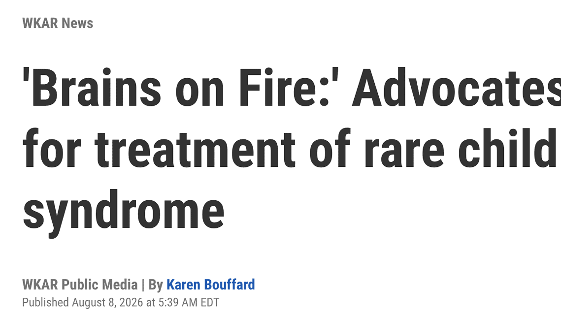 ‘Brains on Fire:’ Advocates push for treatment of rare children’s syndrome