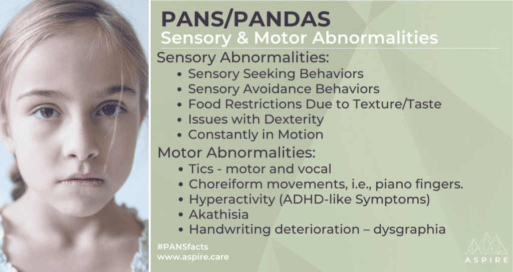 Sensory & Motor Abnormalities pans pandas aspire