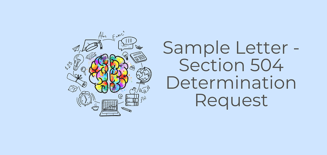 Sample Letter – Section 504 Determination Request