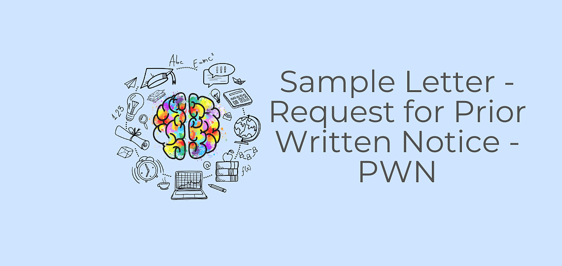 Sample Letter – Request for Prior Written Notice – PWN