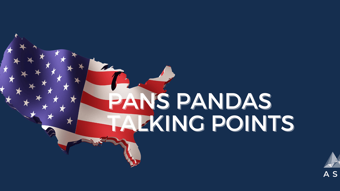 Legislative Talking Tips for PANS PANDAS