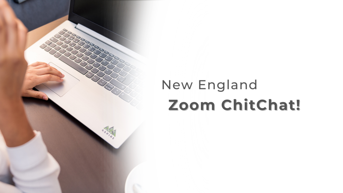 New England Zoom ChitChat