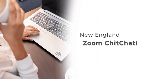 New England Zoom ChitChat
