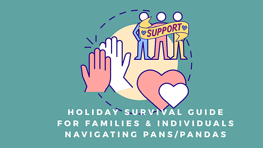 Holiday Survival Guide for Families Navigating PANS/PANDAS